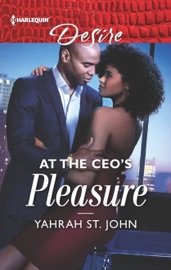 At the CEO's Pleasure - Yahrah St. John