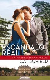 Escándalo real - Cat Schield