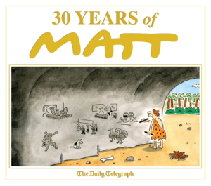 30 Years of Matt - Matt Pritchett Cover Art