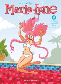 Marie Lune - Tome 09 by Sylvia Douyé & Yllya