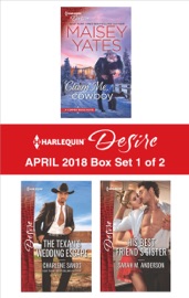 Harlequin Desire April 2018 - Box Set 1 of 2 - Maisey Yates, Charlene Sands & Sarah M. Anderson