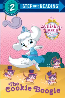 Read: The Cookie Boogie (Disney Palace Pets: Whisker Book Haven Tales)