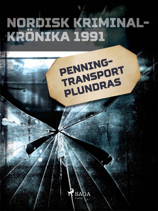 Penningtransport plundras