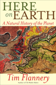 Here on Earth (Enhanced Edition) - Tim Flannery