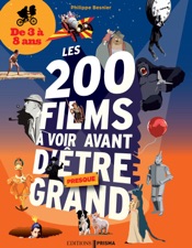 200 films à voir avant d'être grand pour les 3-8 ans