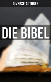 Die Bibel - Diverse Autoren