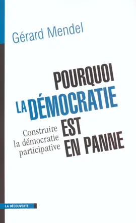 Read: Pourquoi la démocratie est en panne - Book Construire la démocratie participative