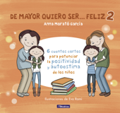 De mayor quiero ser... feliz 2 - Anna Morato García