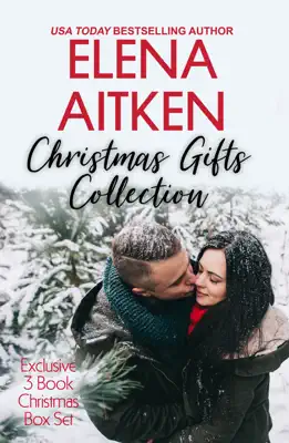 Christmas Gifts Collection by Elena Aitken book