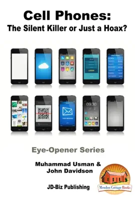 Read: Cell Phones: The Silent Killer Book or Just a Hoax?