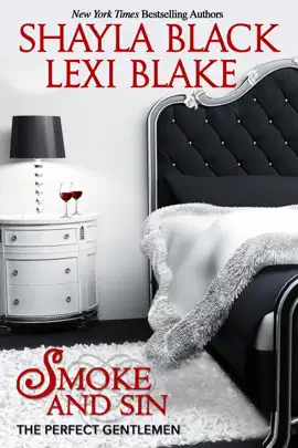 Read: Smoke and Sin, The Perfect Gentlemen, Book Book 4