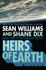 Heirs of Earth - Sean Williams & Shane Dix