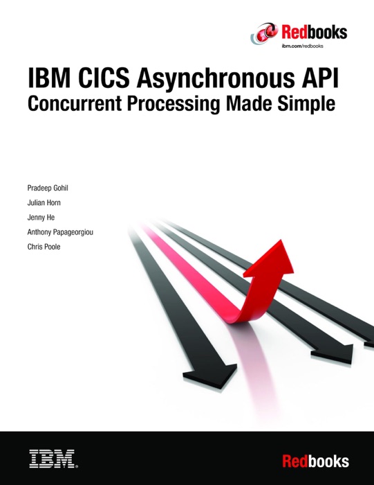 IBM CICS Asynchronous API: Concurrent Processing Made Simple