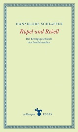 Rüpel und Rebell - Hannelore Schlaffer