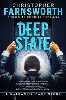 Deep State: A Nathaniel Cade Story by Christopher Farnsworth