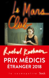 Le Mars Club - Rachel Kushner
