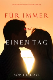 Für Immer und Einen Tag (Die Pension in Sunset Harbor—Buch 5)