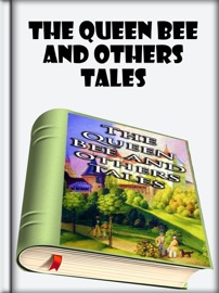 The Queen Bee and others Tales - Grimm Brothers