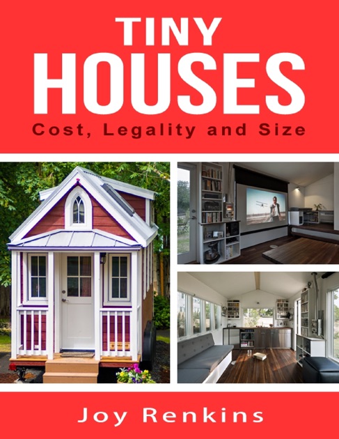 Tiny Houses By Joy Renkins On Le Books Tiny Houses