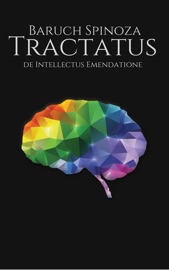 Tractatus de Intellectus Emendatione - Baruch Spinoza