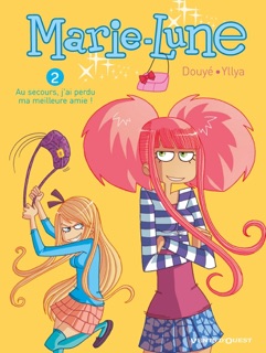 Marie Lune - Tome 02 by Sylvia Douyé & Yllya