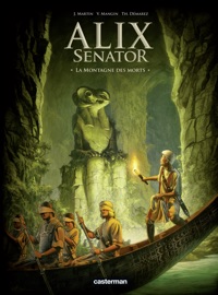 Alix Senator (Tome 6) - La Montagne des Morts - Jacques Martin, Valérie Mangin & Thierry Démarez