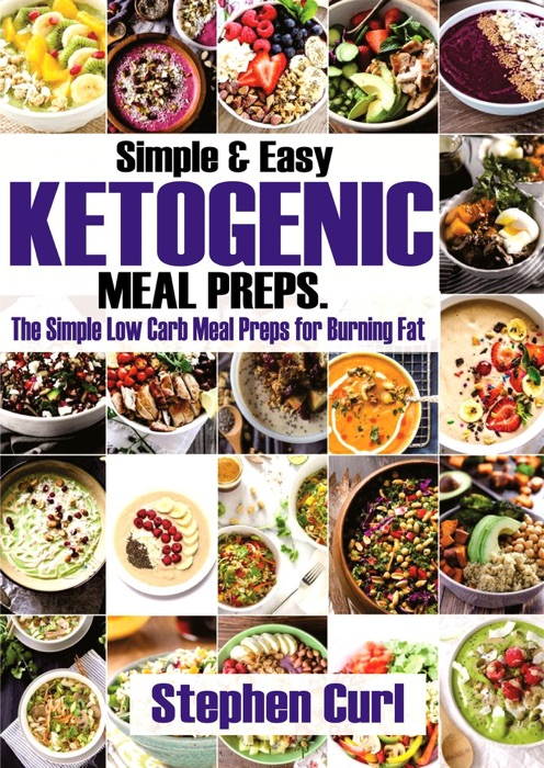 Simple & Easy Ketogenic Meal Preps
