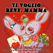 Ti voglio bene, mamma (Italian Kids Book) - Shelley Admont & S.A. Publishing