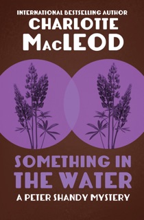 Something in the Water by Charlotte MacLeod