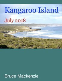 Kangaroo Island July 2018 - Bruce Mackenzie