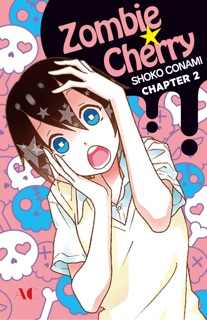 Zombie Cherry Chapter 2 by Shoko Conami
