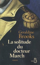 La Solitude du docteur March - Geraldine Brooks by  Geraldine Brooks PDF Download