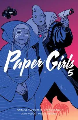 Read: Paper Girls Vol. 5 Book