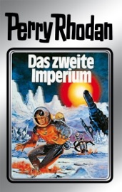 Perry Rhodan 19: Das zweite Imperium (Silberband) - Clark Darlton, Kurt Brand, Kurt Mahr & William Voltz