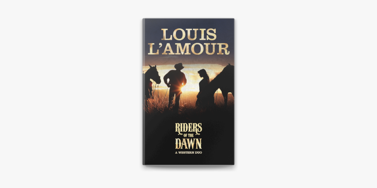 The Trail to Crazy Man : A Western Duo by Louis L'Amour