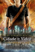 Cidade de vidro - Os instrumentos mortais vol. 3 - Cassandra Clare