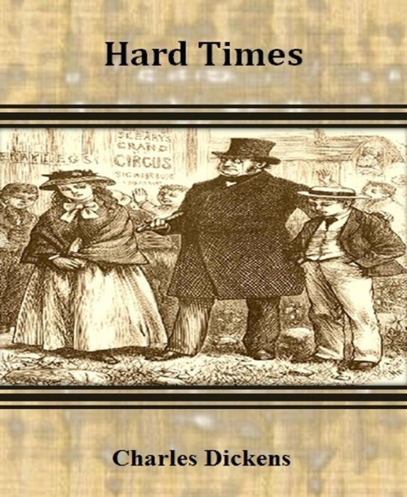 Hard Times By Charles Dickens