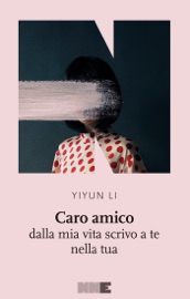 Caro amico - Yiyun Li
