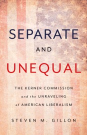 Separate and Unequal - Steven M. Gillon