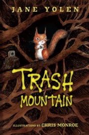 Trash Mountain - Jane Yolen