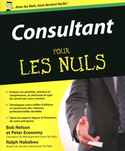 Consultant Pour les Nuls - Peter Economy, Ralph Hababou & Bob Nelson
