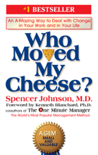 Who Moved My Cheese? - Spencer Johnson Cover Art