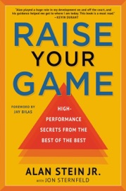 Raise Your Game - Alan Stein Jr., Jon Sternfeld & Jay Bilas