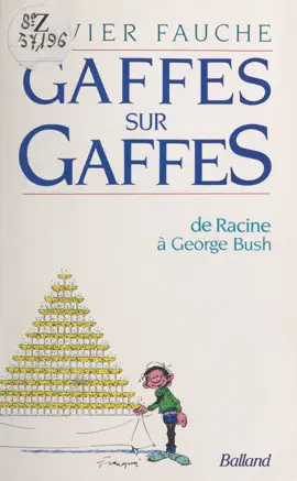 Read: Gaffes sur gaffes : Book de Racine à George Bush