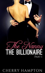 The Nanny, the Billionaire: Part I