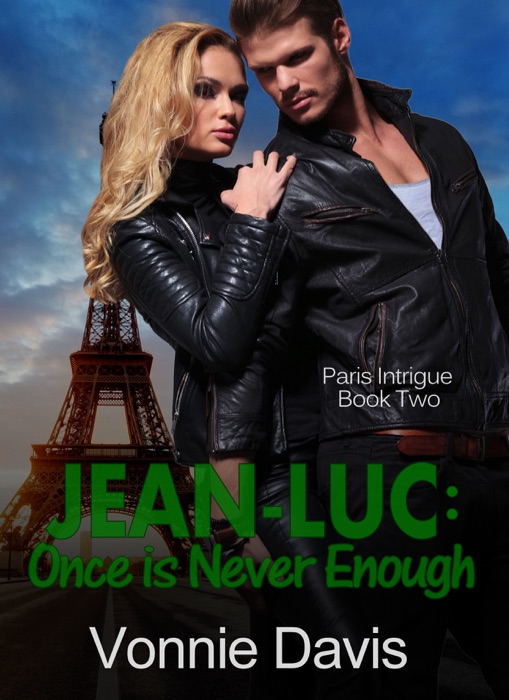 Jean-Luc: Once is Never Enough (Paris Intrigue 2)