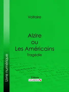 Alzire ou Les Américains