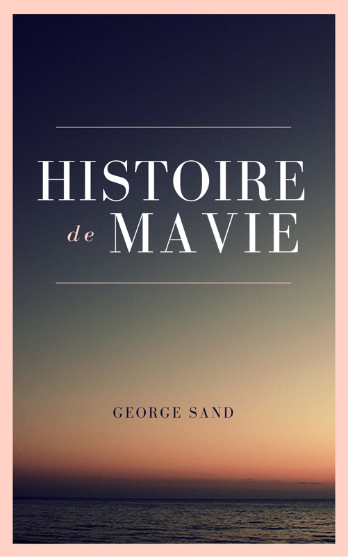 Histoire de Ma Vie