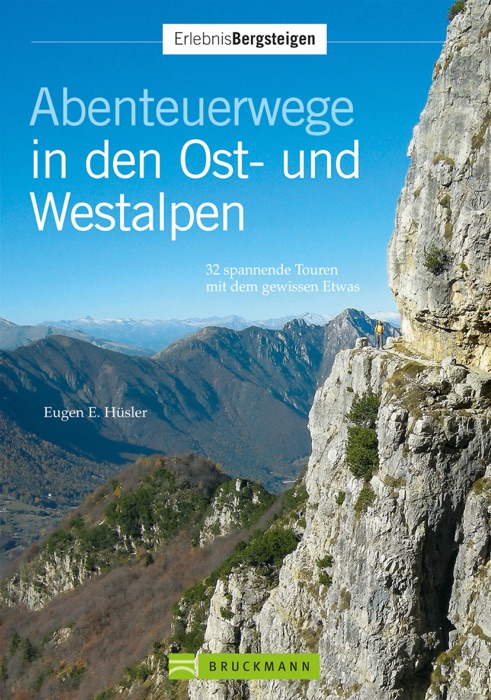 Abenteuer in den Ost- und Westalpen