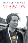 Vita activa - Hannah Arendt